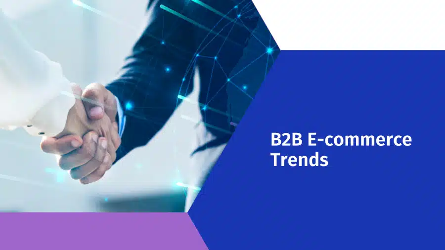 b2b e-commerce trends