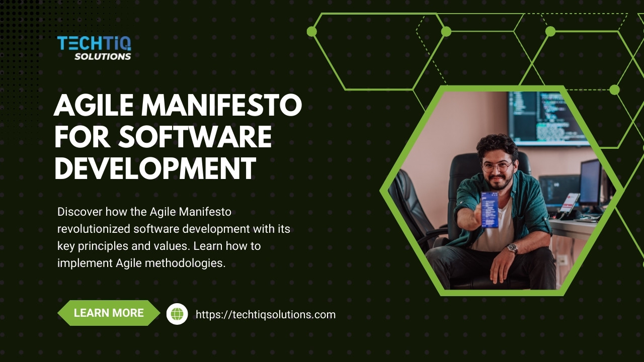 Agile Manifesto: Core Principles for Modern Software Development