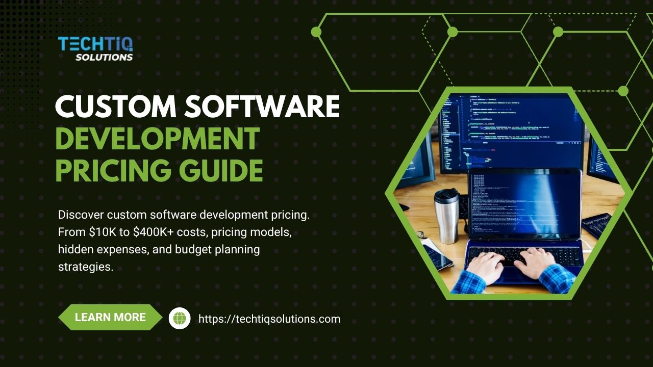 Custom Software Development Pricing: Complete Guide for 2025
