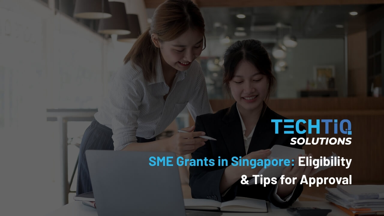 SME Grants in Singapore 2026: Eligibility & Tips for Approval