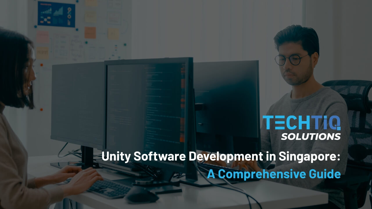 Unity Software Development in Singapore: A Comprehensive Guide