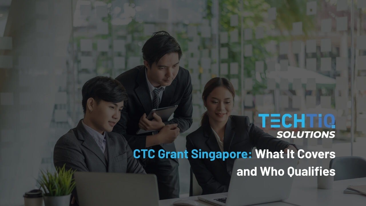 CTC Grant Singapore 2026: What It Covers and Who Qualifies
